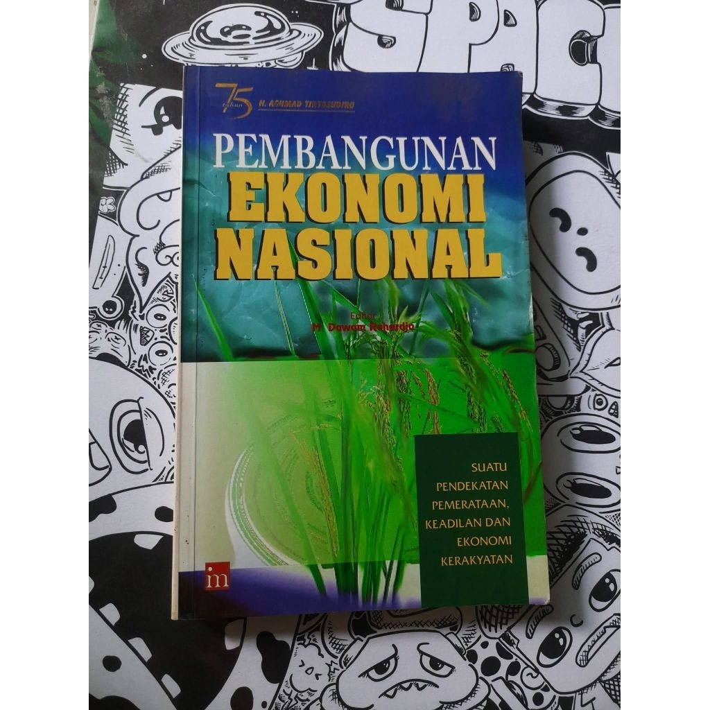 PEMBANGUNAN EKONOMI NASIONAL • M DAWAM RAHARDJO