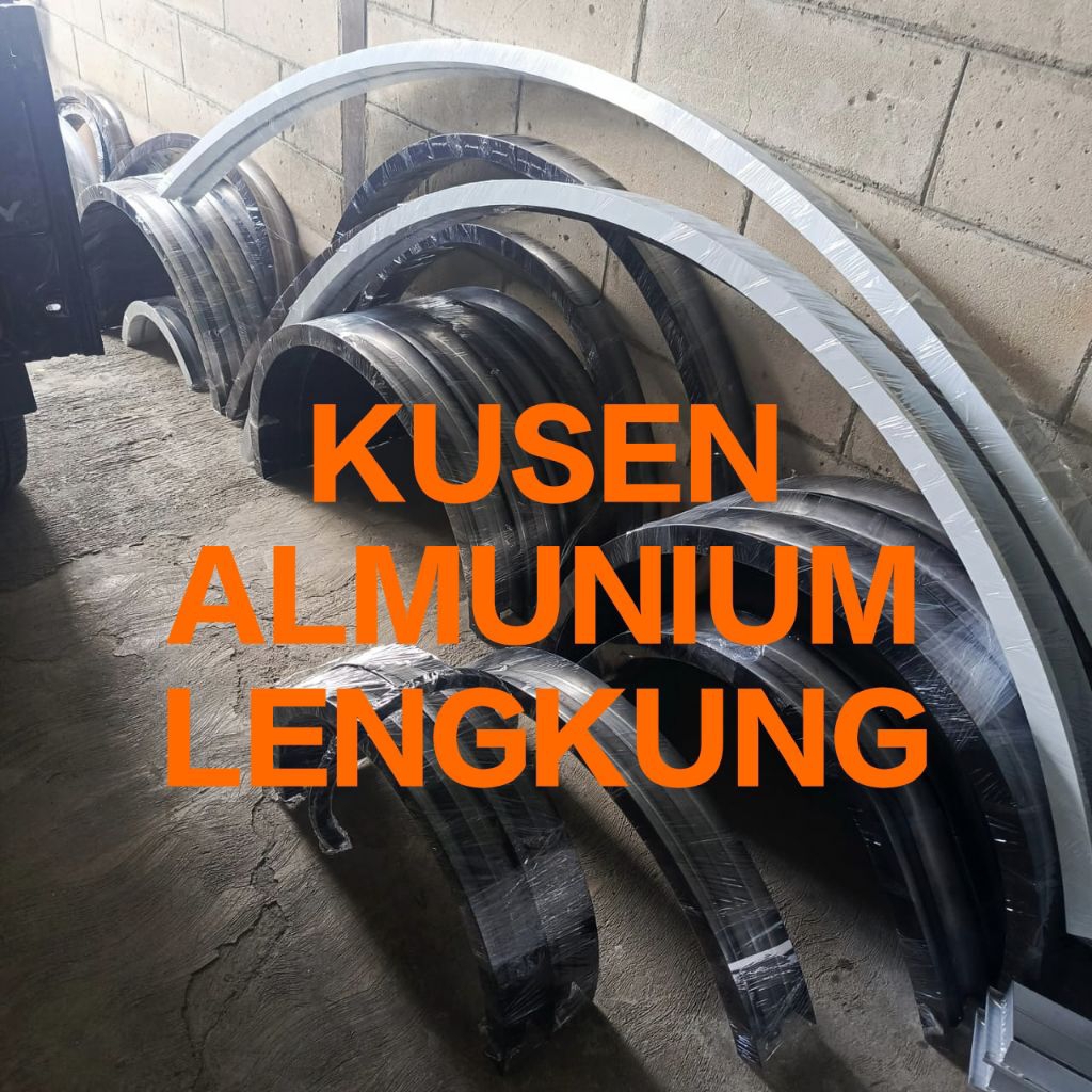 Kusen Almunium Lengkung