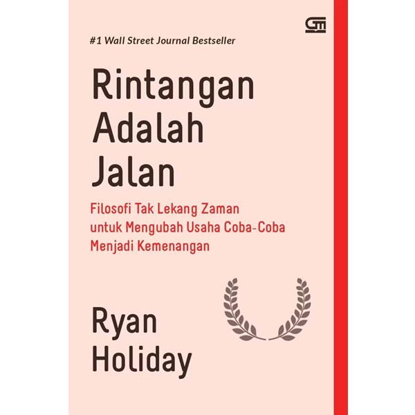 Rintangan Adalah Jalan - Ryan Holiday