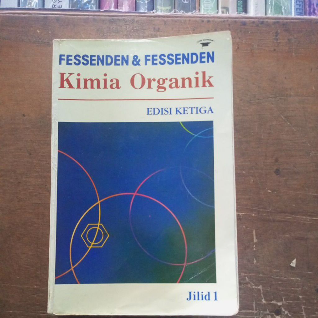 BUKU kimia Organik FESSENDEN & FESSENDEN EDISI KETIGA JILID 1 ORIGINAL