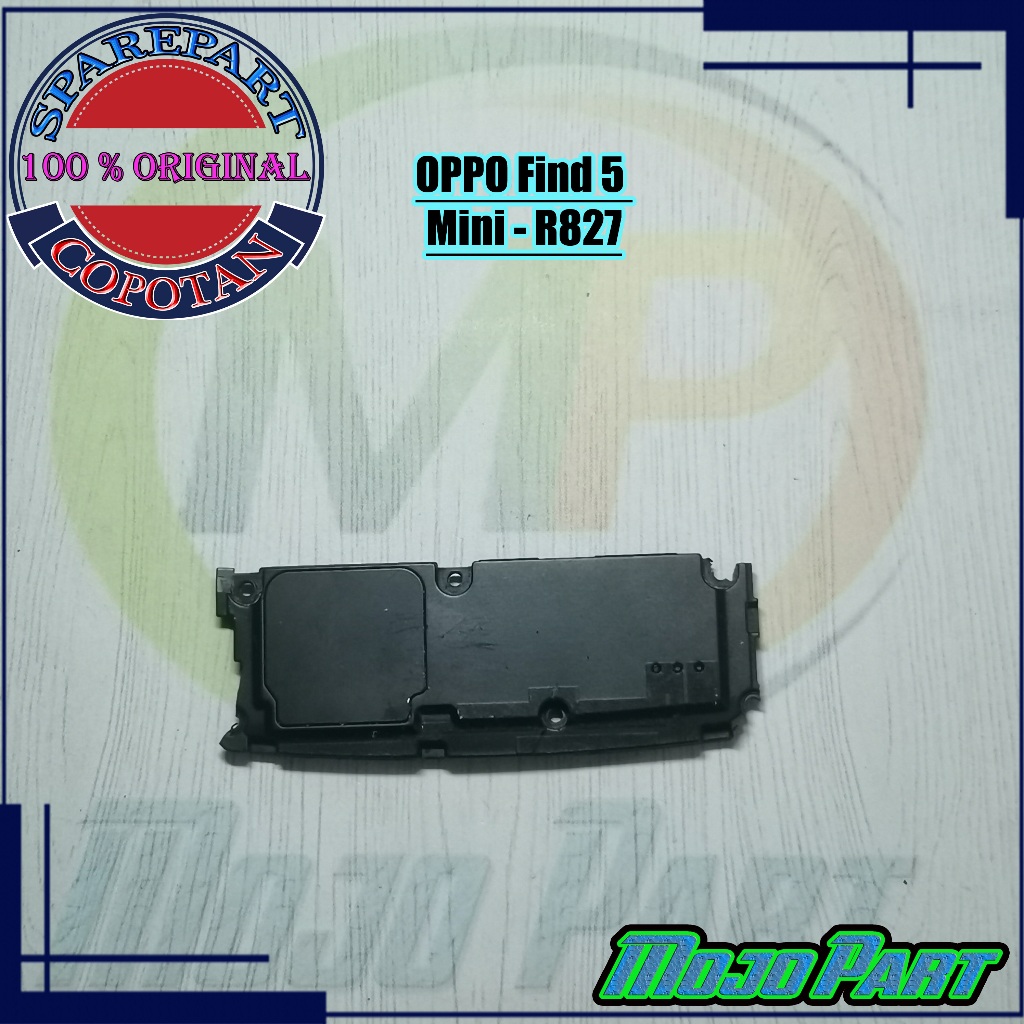 Oppo Find 5 Mini - R827 Speaker Buzzer Spiker Musik Dan Tutup Mesin Bawah Original Copotan | Mojo Pa