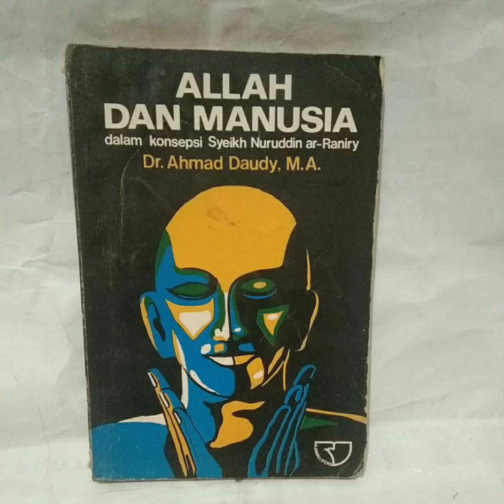 Allah dan manusia dalam konsepsi syeikhnuruddin ar- raniry