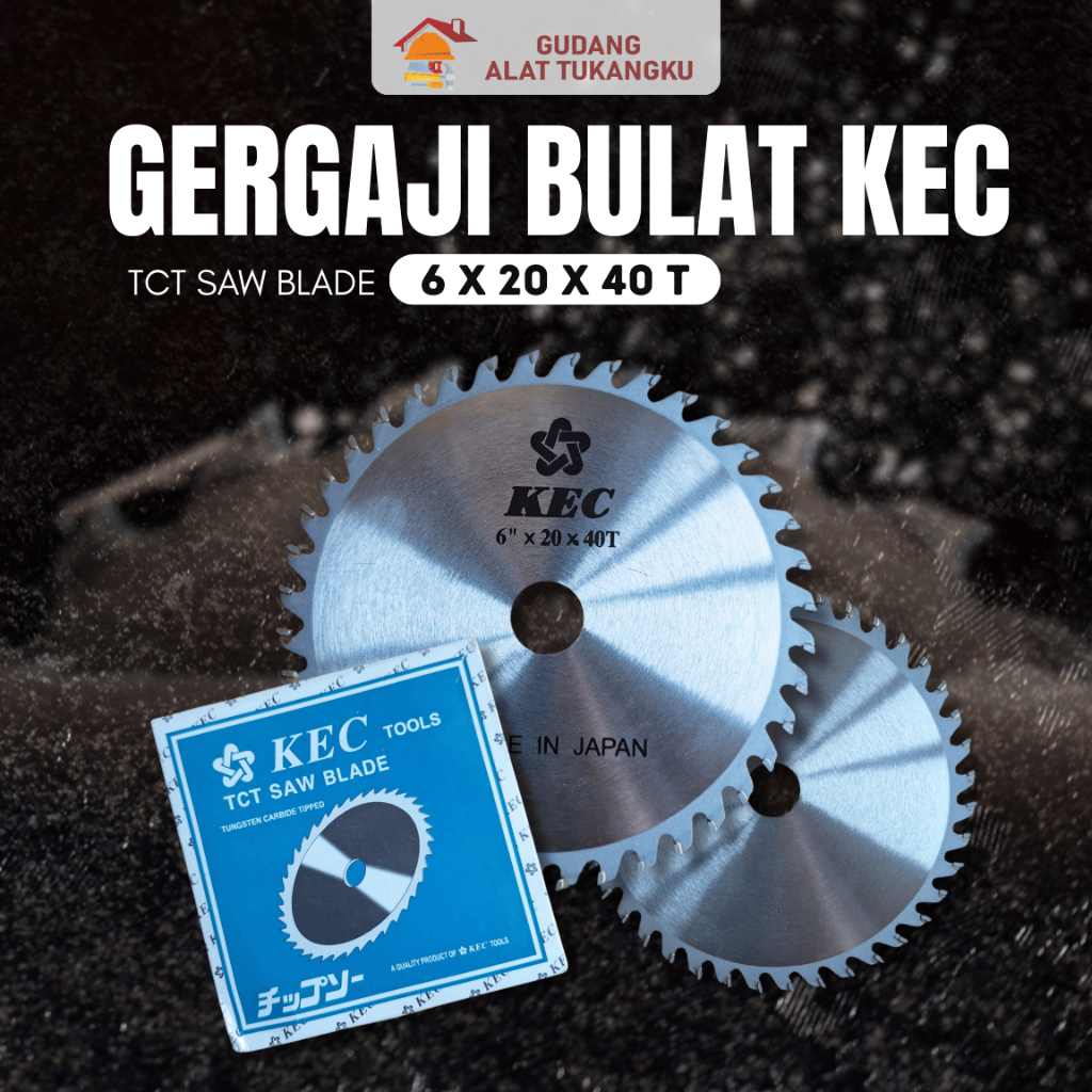 Gergaji Bulat KEC TCT Saw Blade 6 x 20 x 40T