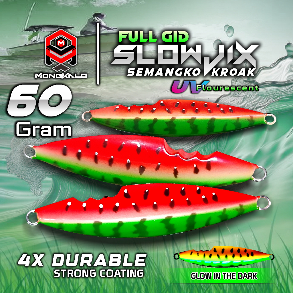 Metal Jig 60 Gram MONGKALO SLOWJIX SEMANGKO KROAK Full GID Fosfor UV Florescent Metaljik 60 g Semang