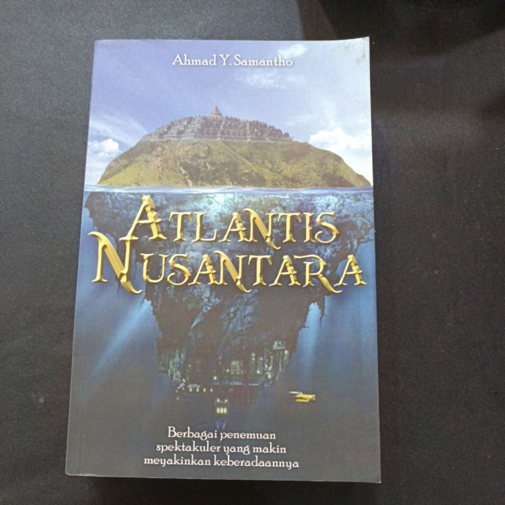 buku original Atlantis Nusantara by Ahmad y samantho