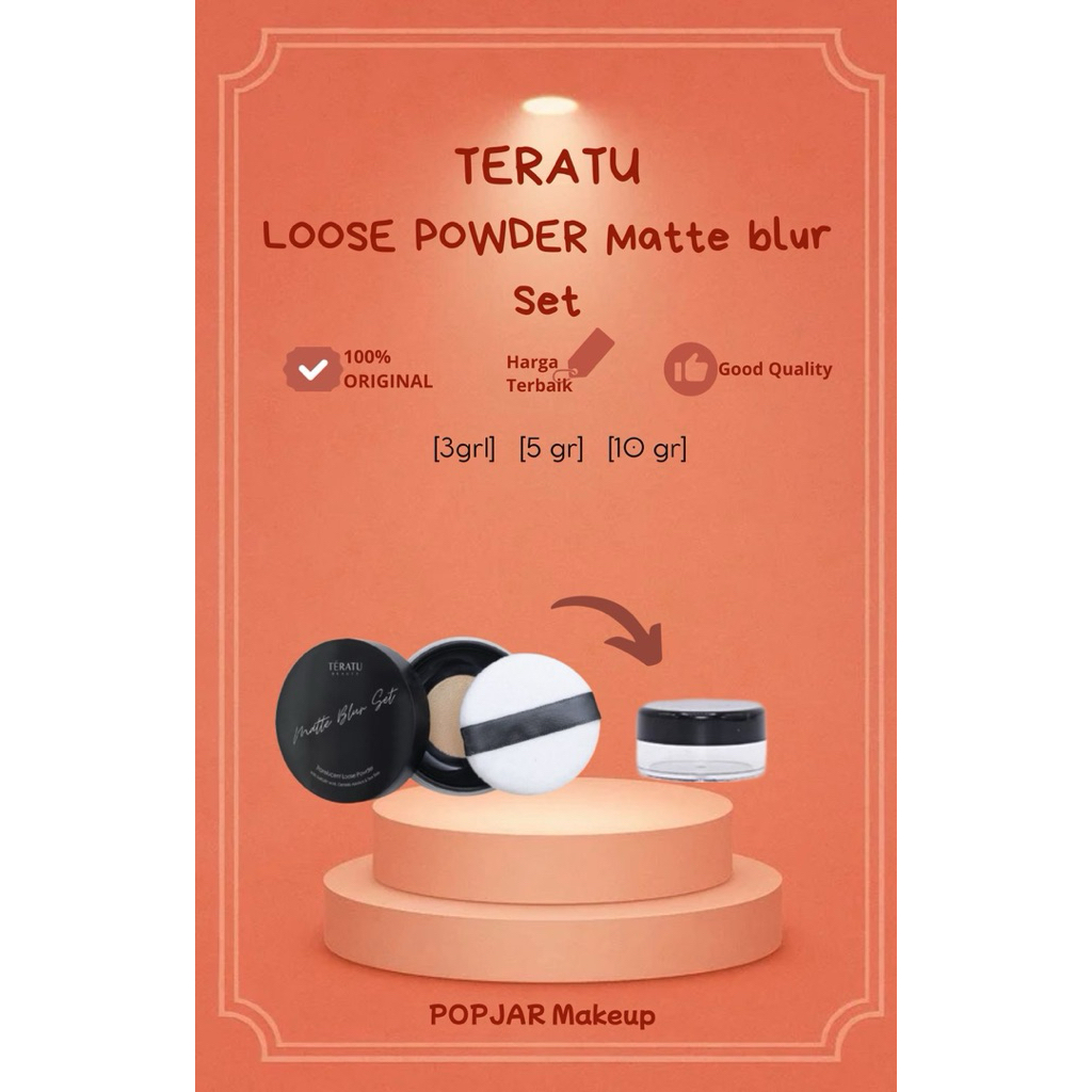 (Share in Jar) Teratu Loose Powder Matte Blur Set