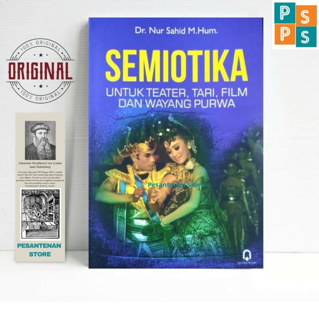 BUKU ORIGINAL SEMIOTIKA UNTUK TEATER TARI FILM DAN WAYANG PURWA KODE PUSTAKA PELAJAR