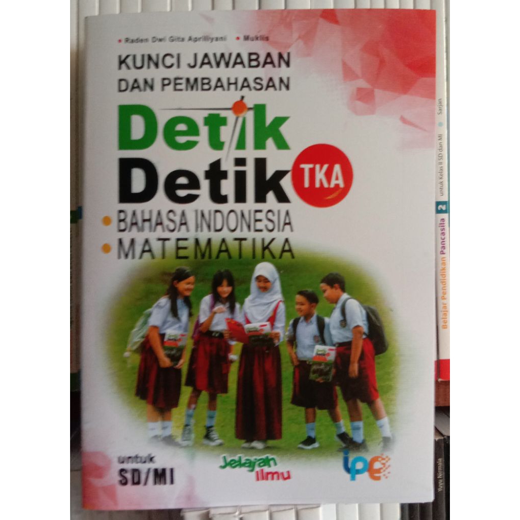detik detik kunci jawaban dan pembahasan SD/MI TKA BAHASA INDONESIA-MATEMATIKA