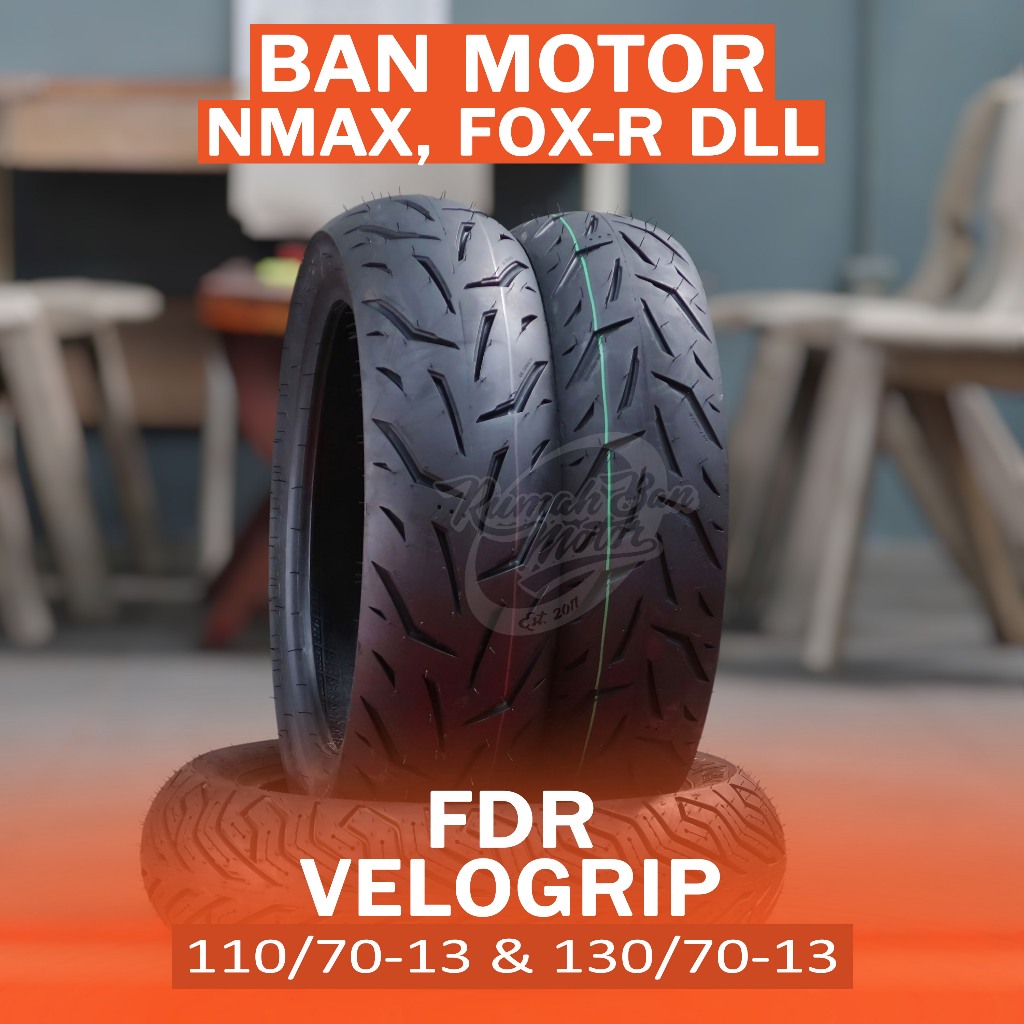 FDR VELOGRIP 110/70-13 & 130/70-13 BAN MOTOR NMAX