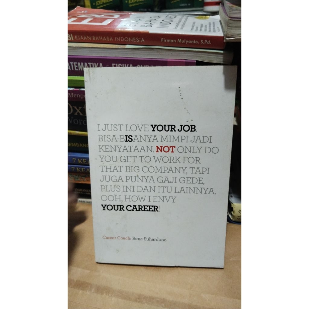 YOUR JOB IS NOT YOUR CAREER