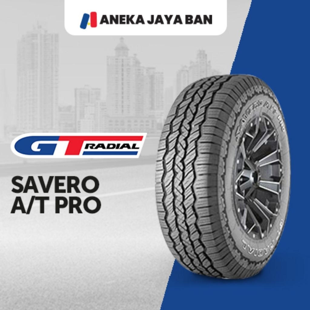 Ban Mobil Pajero Fortuner 265/60 R18 Gajah Tunggal Savero AT PRO