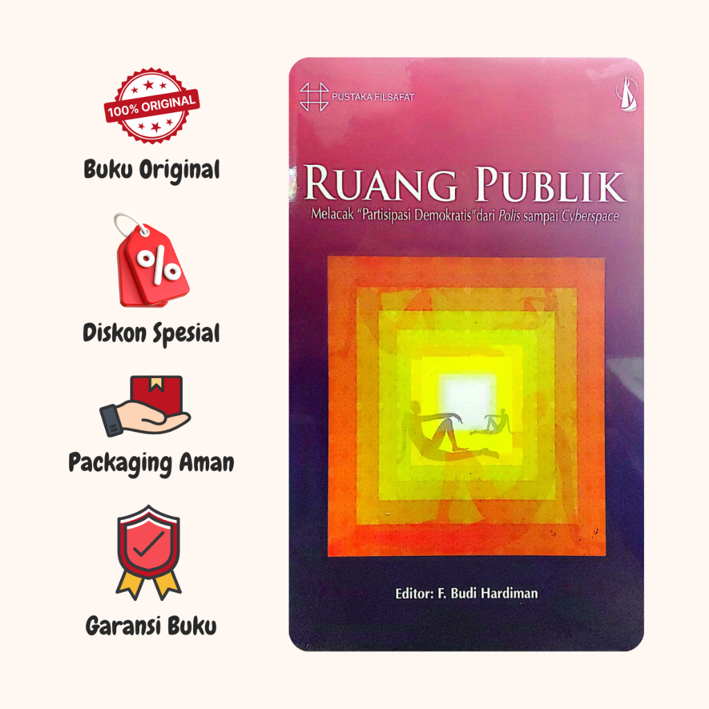 BUKU RUANG PUBLIK MELACAK "PARTISIPASI DEMOKRATIS" - F. BUDI HARDIMAN - PT KANISIUS - ORIGINAL