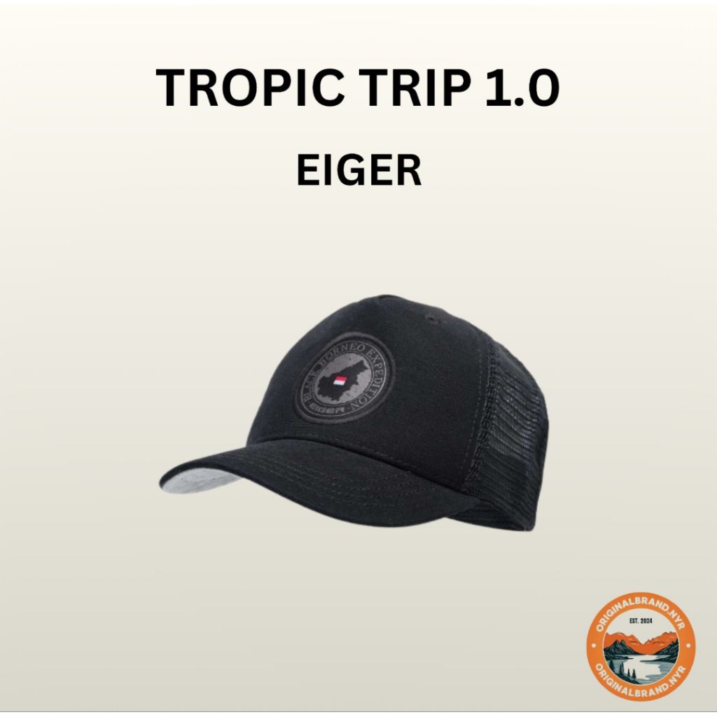 TOPI TROPIC TRIP (EIGER) ORI DAN BARU