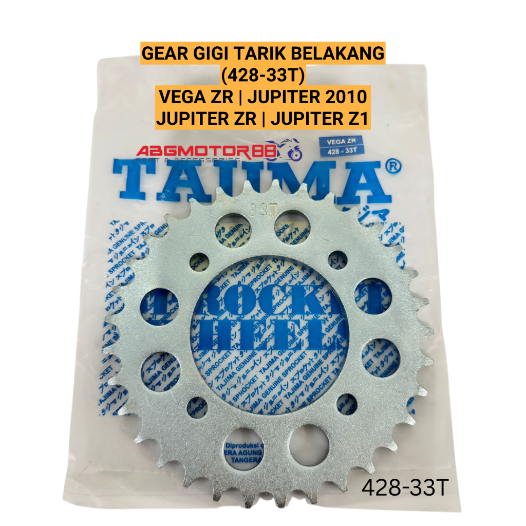 GEAR GIR GIGI TARIK BELAKANG 428 - 33T VEGA ZR JUPITER Z 2010 (KEATAS) JUPITER ZR JUPITER Z1 MERK TA