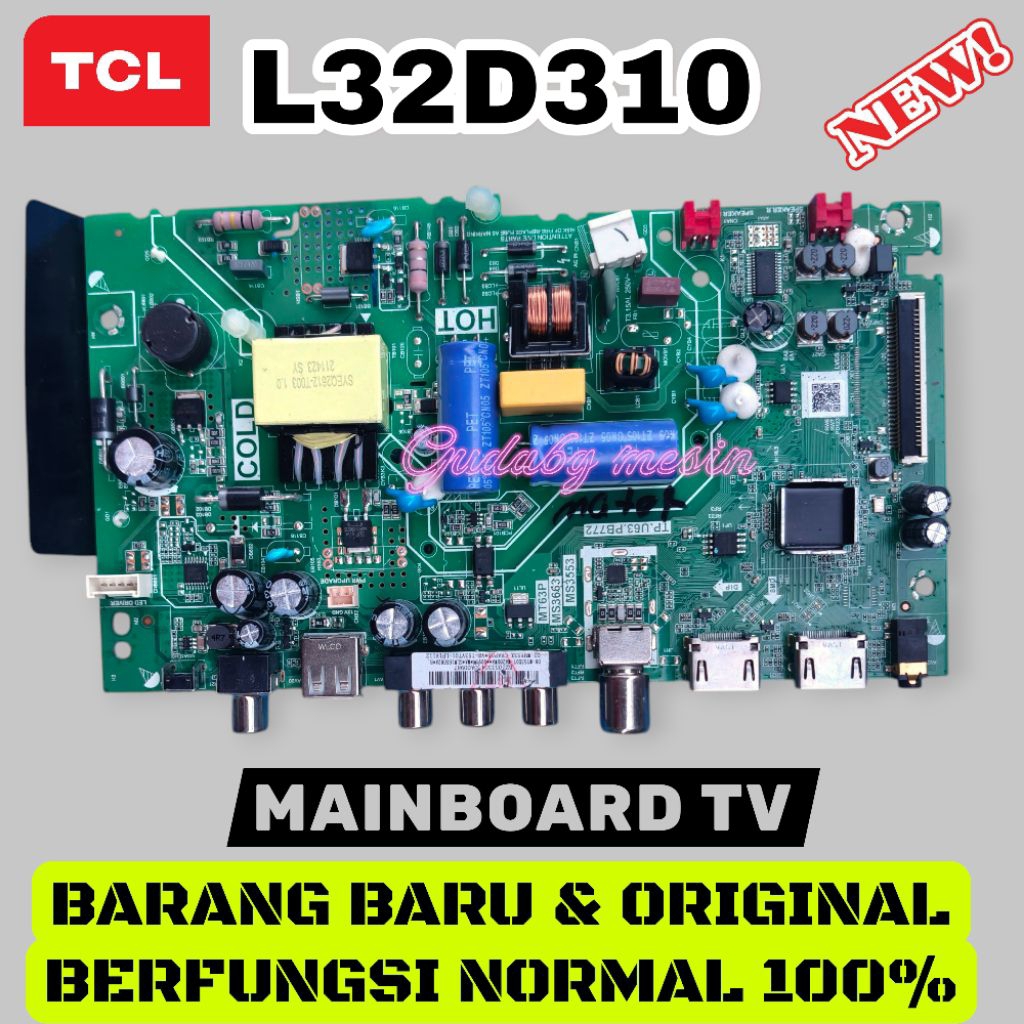 MB TV TCL L32D310 / MB TV TCL L32D310 / NEW / ORIGINAL / MESIN L32D310 / MODUL L32D310 / L32D310