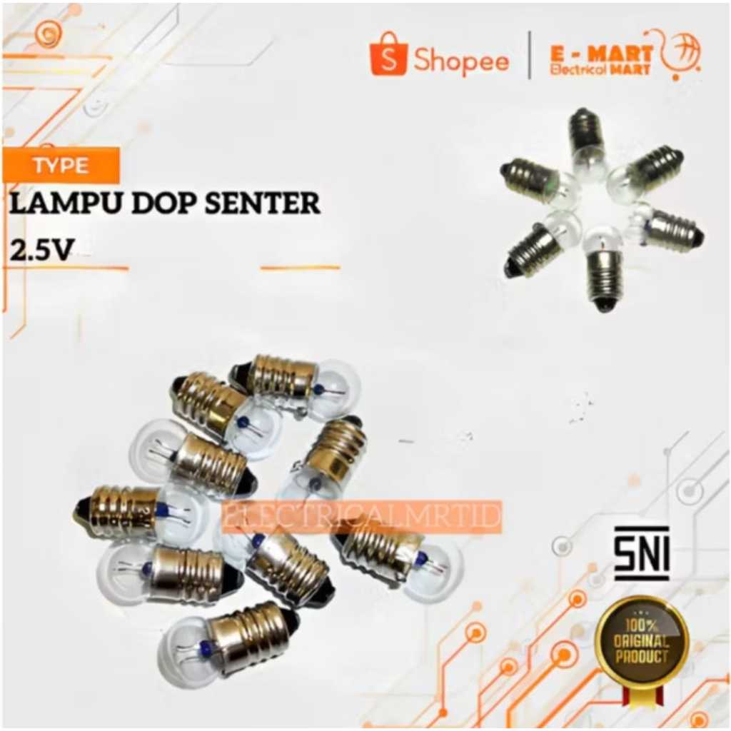 BOHLAM SENTER JADUL E10 | Dop Senter 2,5V | Lampu Senter Edukasi Elektronika | DIY Elektro