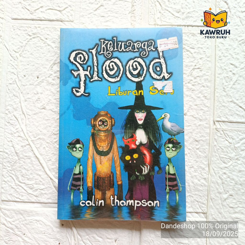 Keluarga Flood #6 Liburan Seru by Colin Thompson - Novel Anak