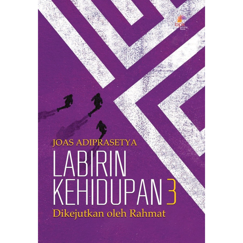 LABIRIN KEHIDUPAN 3 (Joas Adiprasetya)