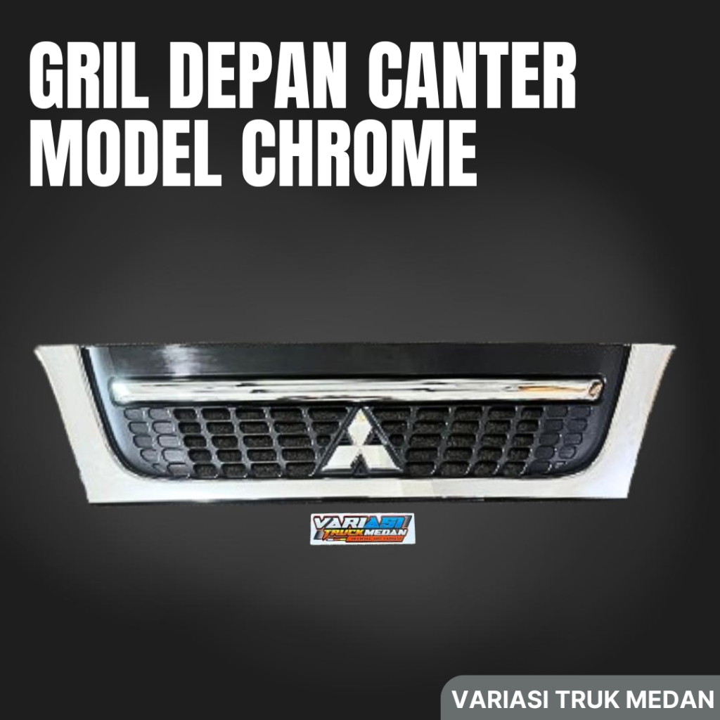 GRIL DEPAN CANTER MODEL CHROME