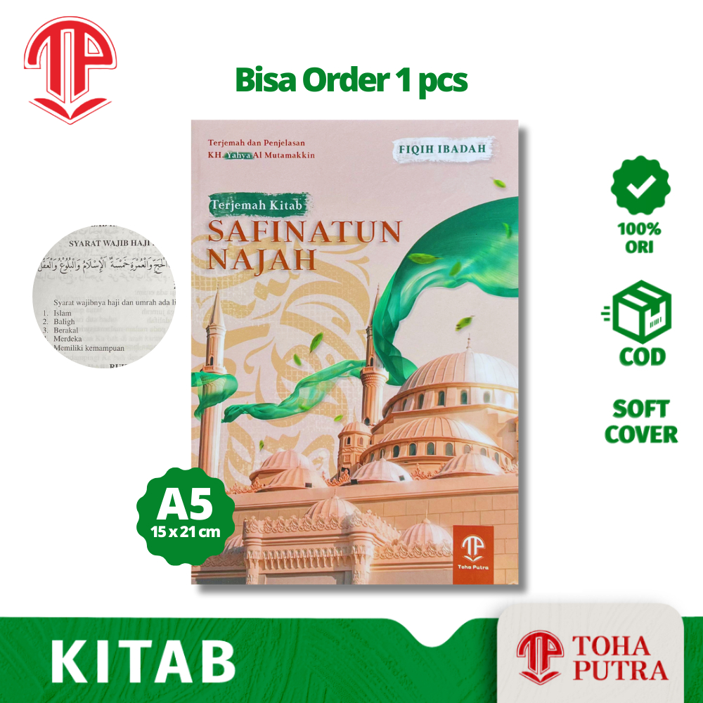 KITAB TERJEMAH DAN PENJELASAN SAFINATUN NAJAH ( TOHA PUTRA ) KITAB TERJEMAH SAFINAH AN NAJAH SAFINAT