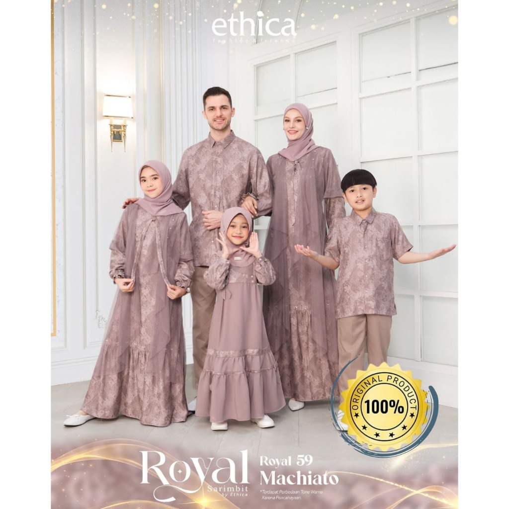 Sarimbit Ethica Royal 59 Machiato, Kahfi 355, Kagumi 341, Kahfi Kids 255, Kagumi Kids 183