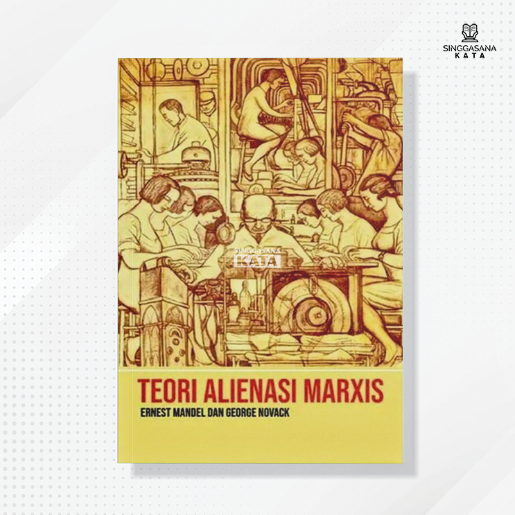 Buku Teori Alienasi Marxis - Ernest Mandel dan George Novack - Red Book