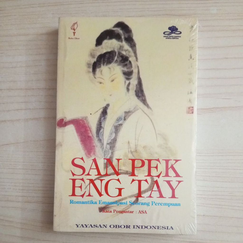 NOVEL SAN PEK ENG TAY ROMANTIKA EMANSIPASI SEORANG PEREMPUAN SEGEL