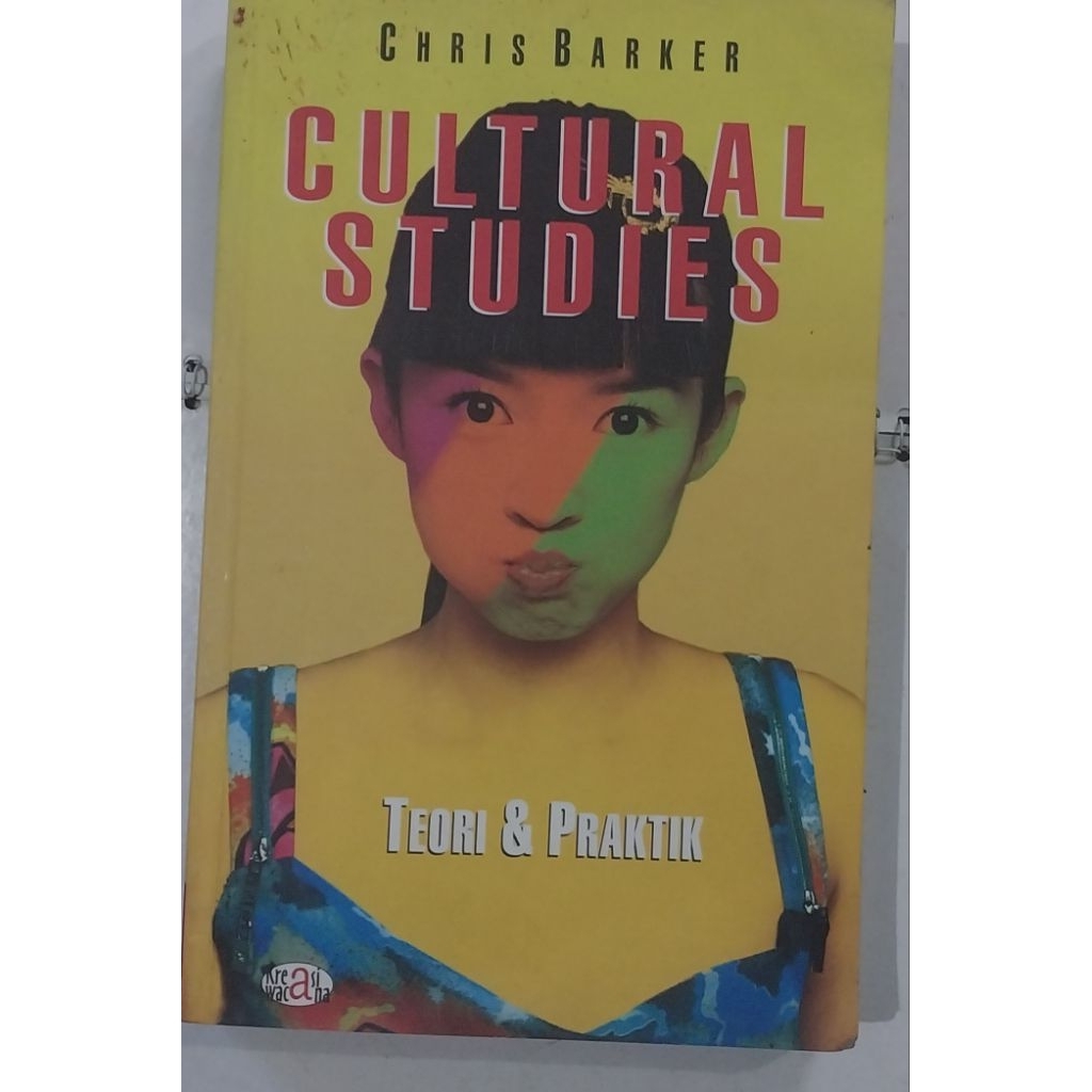 Cultural Studies - Teori & Praktis