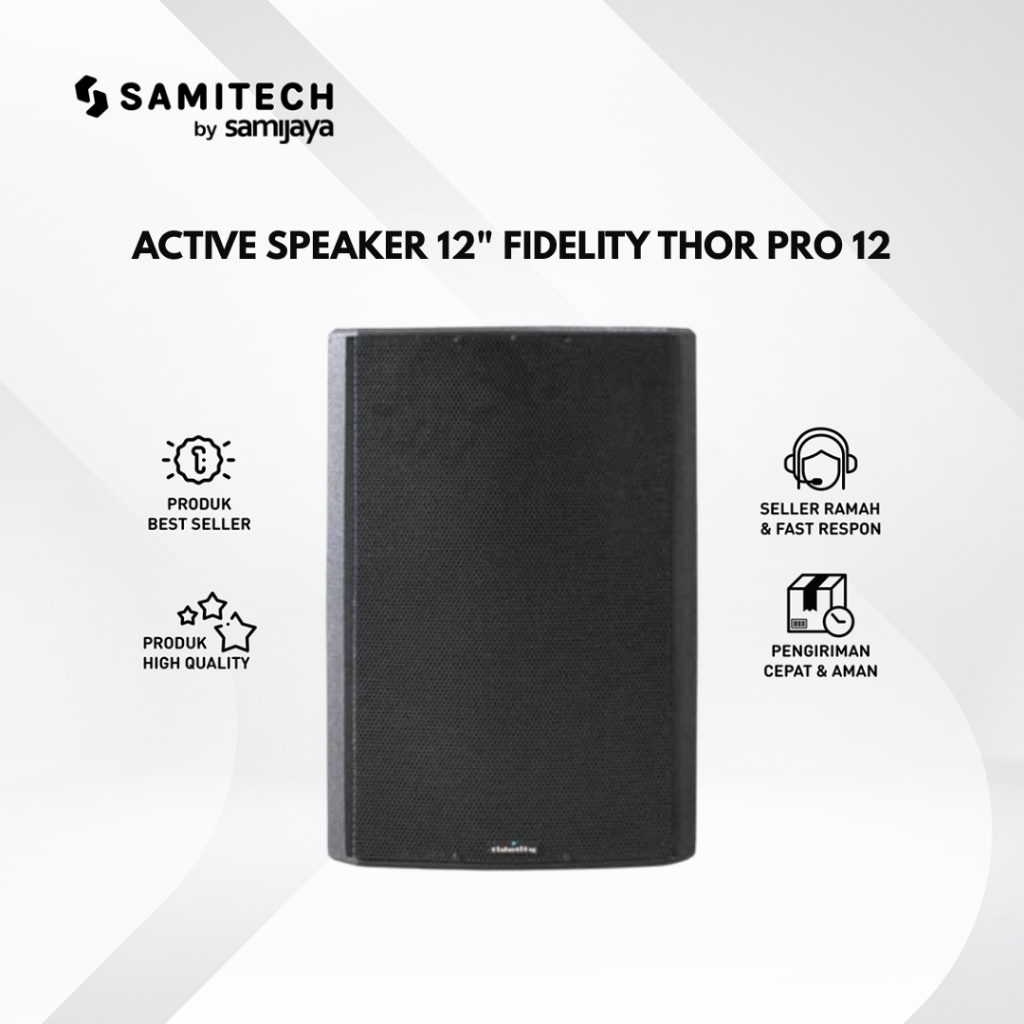 ACTIVE SPEAKER 12" FIDELITY THOR PRO 12 BERGARANSI RESMI