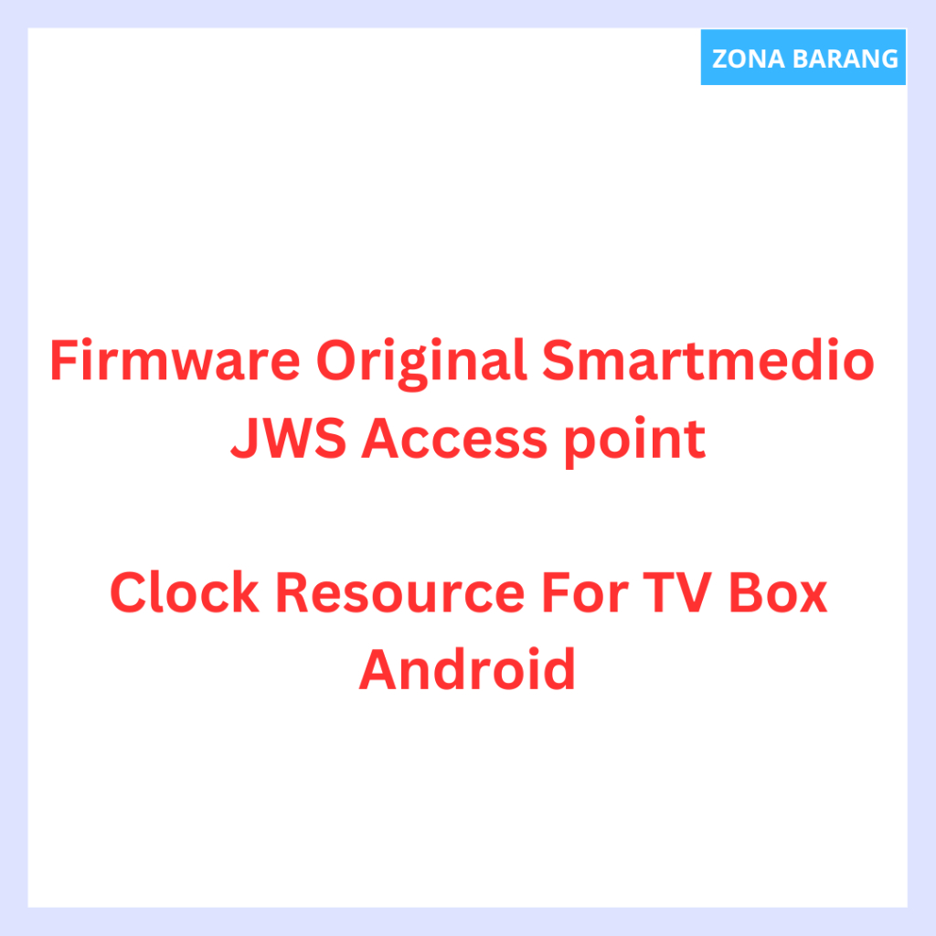 Firmware Smartmedio JWS Access Point ESP8266 dan RTC DS3231 Source Clock TV Box Android Jadwal Waktu