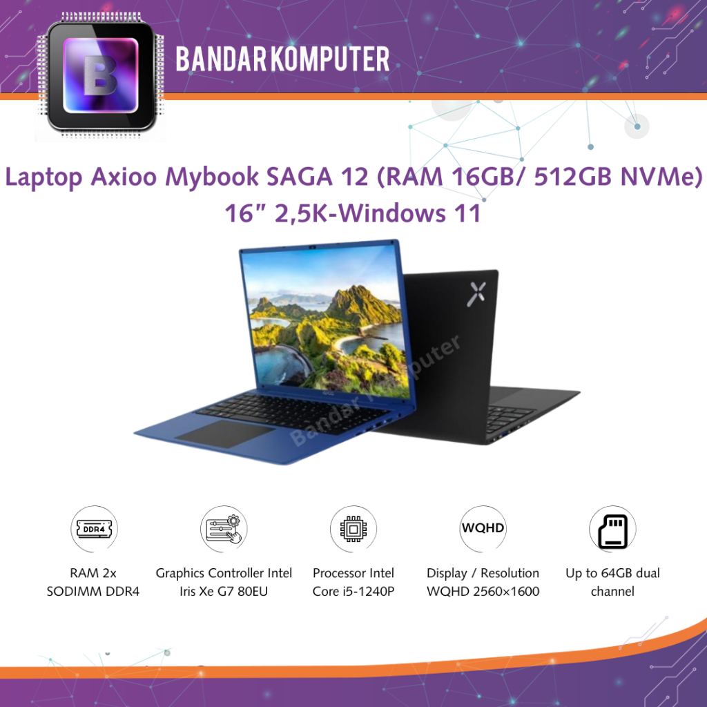 Laptop Axioo Mybook SAGA 12 (RAM 16GB/ 512GB NVMe) 16” 2,5K-Windows 11