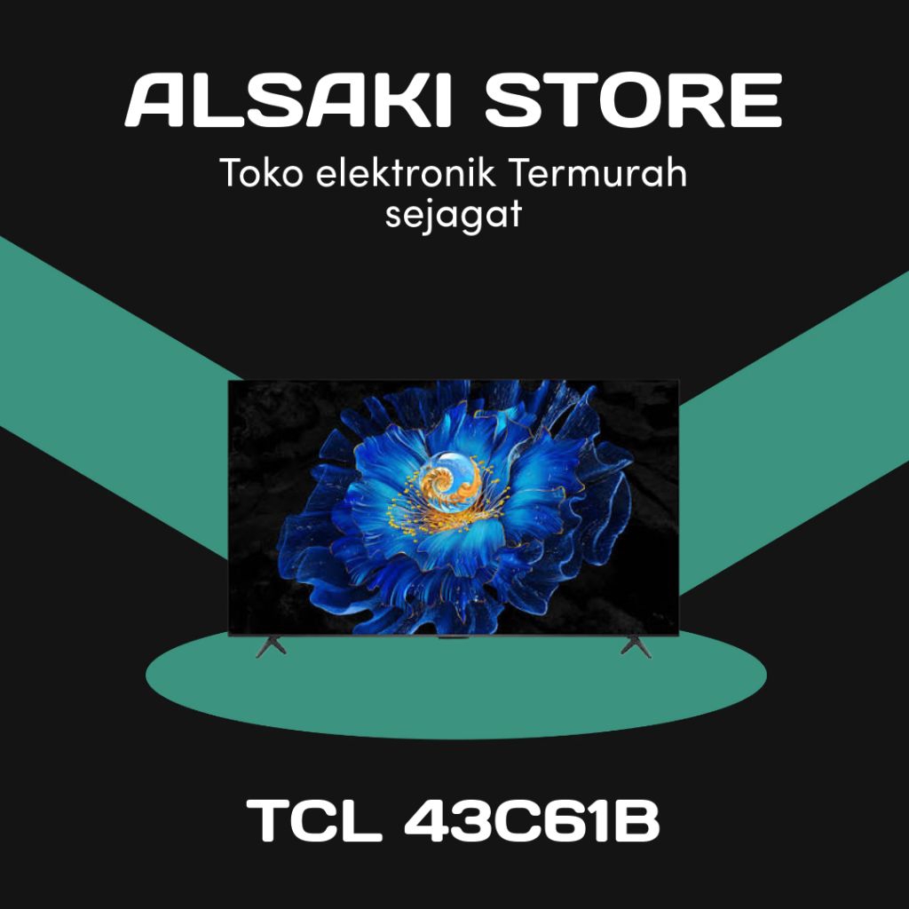 TCL 43C61B/43Q725 QLED GOOGLE TV