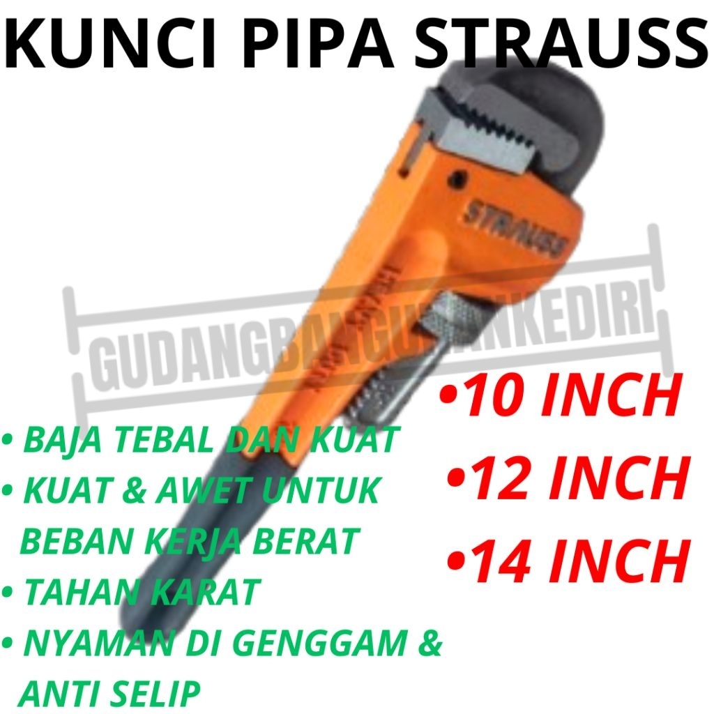 kunci pipa STRAUSS 10" 12" 14" INCH pipe wrench ledeng petekol STRAUSS
