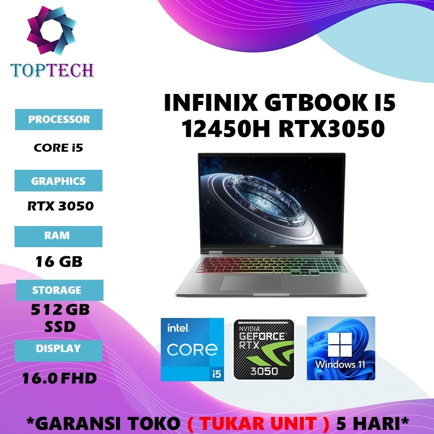 LAPTOP INFINIX GTBOOK i9/i5 12450H RTX3050/RTX4060 6GB/ 16GB 512GB WINDOWS 11 16.0FHD 120HZ 100SRGB 