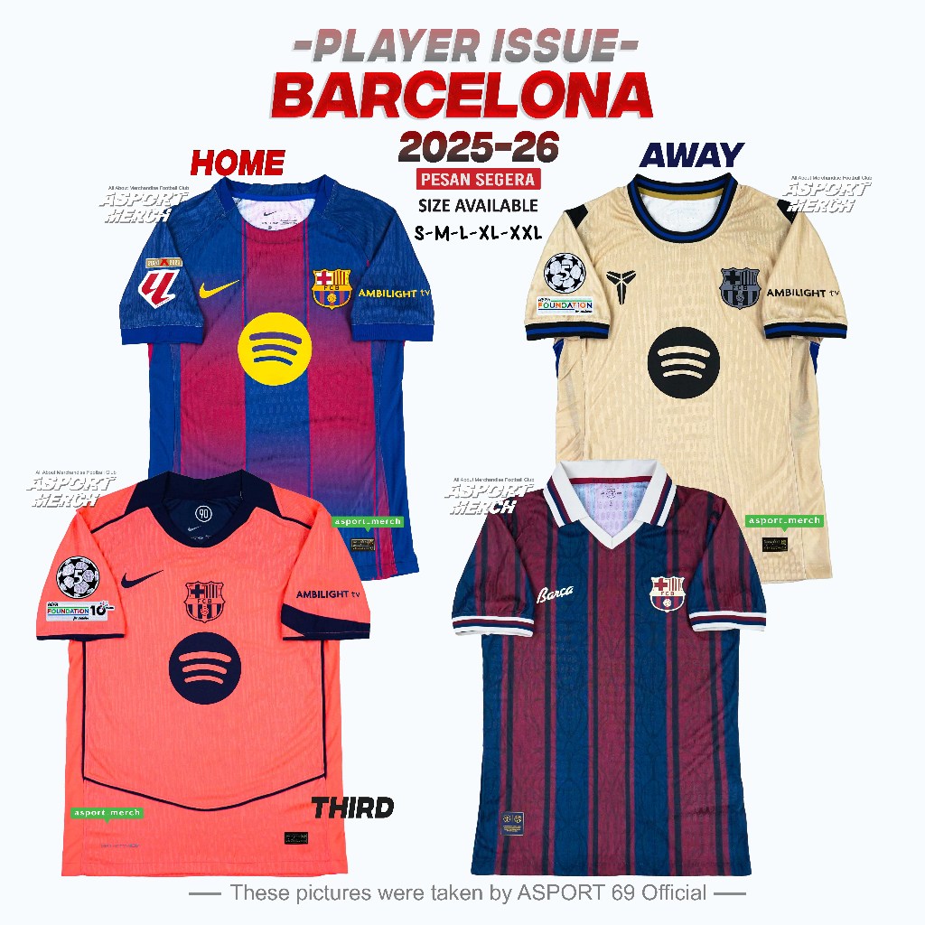 KOLEKSI PLAYER ISSUE BARCA HOME AWAY THIRD 2025 2026 PI