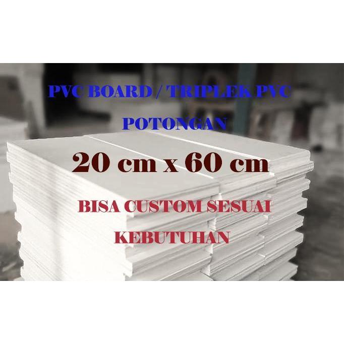 PVC Foam Board potongan 20 cm x 60 cm _ PVC triplek _ PVC lembaran _ PVC custom berbagai ukuran _ PV