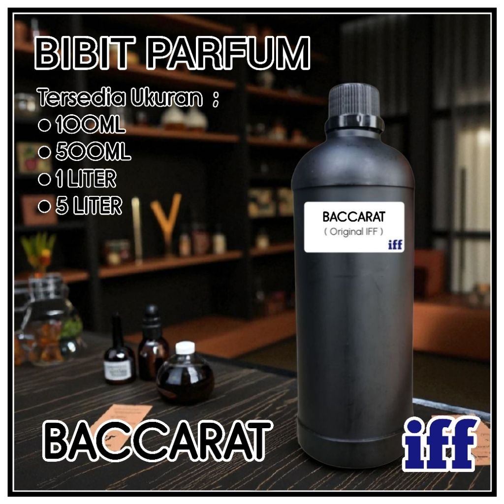 BIBIT PARFUM BACCARAT 5LITER ( ORIGINAL IFF ) / BIANG PARFUM BACCARAT 5LITER ( FRAGRANCE OIL BACCARA