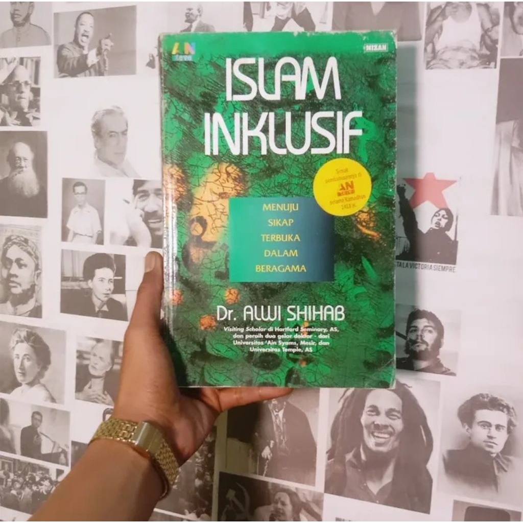 Alwi Shihab Islam Inklusif: Menuju Sikap Terbuka dalam Beragama | Membedah Islam di Barat |Membendun