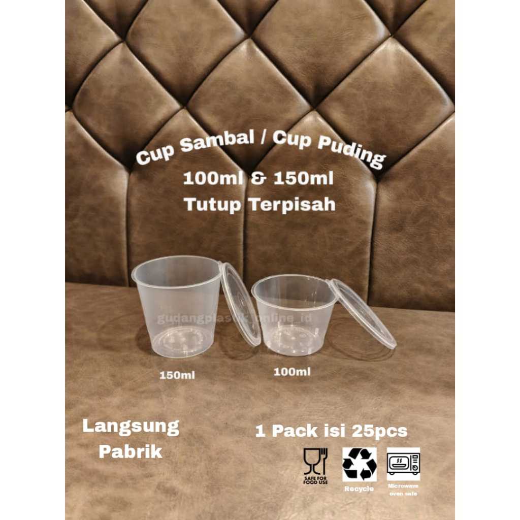 Cup Sambal / Cup Puding  Tutup Pisah 150ml dan 100ml KLIR (25pcs)