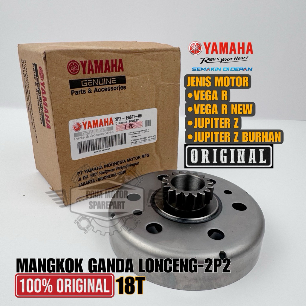 ORIGINAL LONCENG MANGKOK GANDA ASSY 2P2 VEGA R, VEGA R NEW, JUPITER Z, JUPITER Z BURHAN, LONCENG RUM