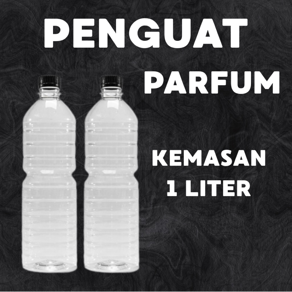 Penguat Parfum 1 Liter / Penguat aroma parfum Kemasan 1 Liter