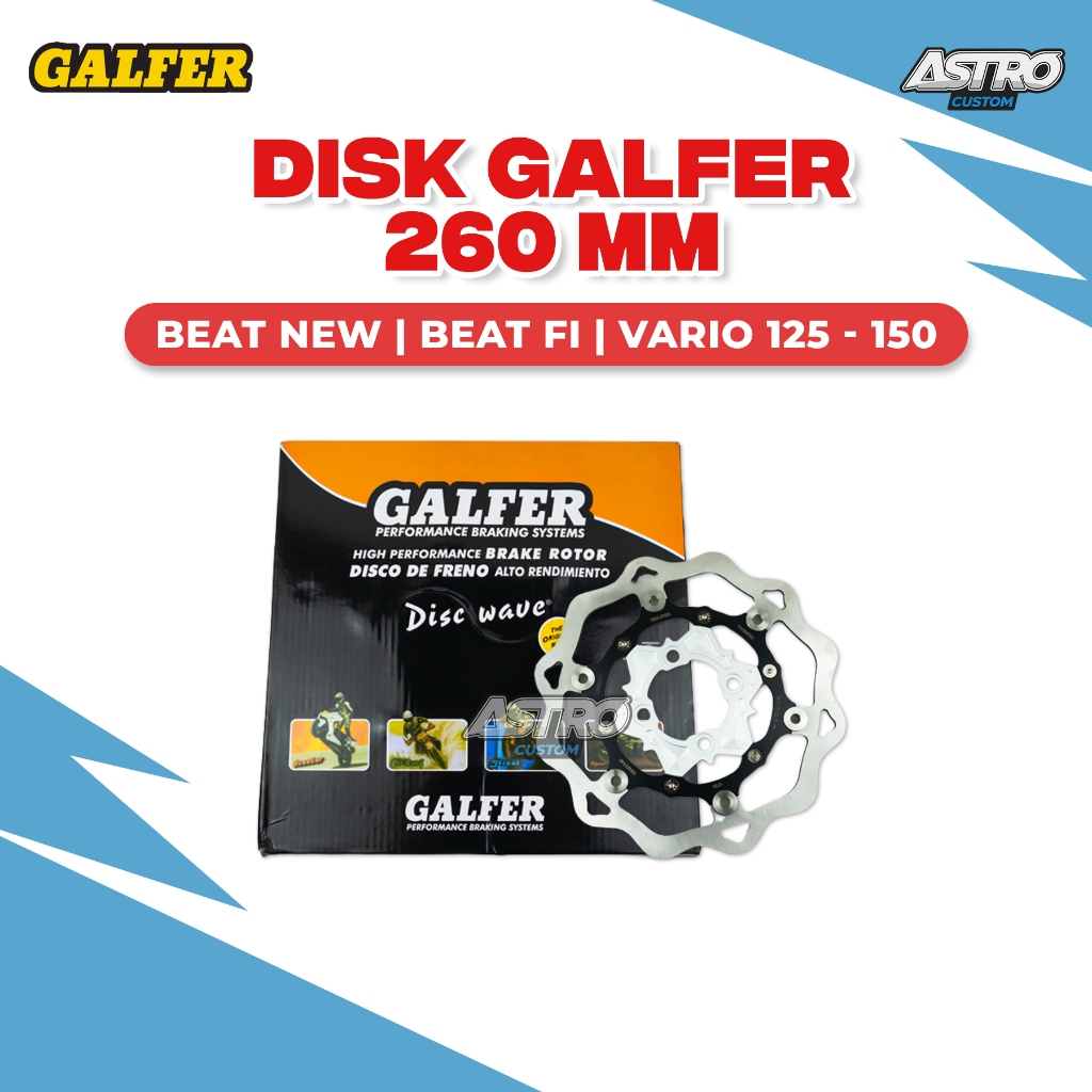 Disc Piringan Cakram GALFER 260 MM Vario 150 125 160 Beat Scoopy Genio PCX CBU Disk Universal Racing