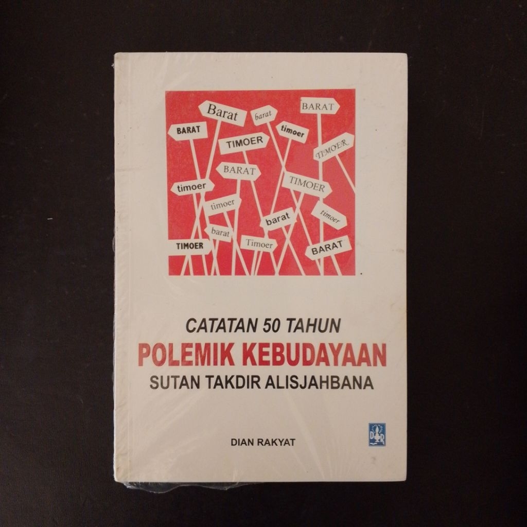 Catatan 50 Tahun Polemik Kebudayaan - Sutan Takdir Alisjahbana