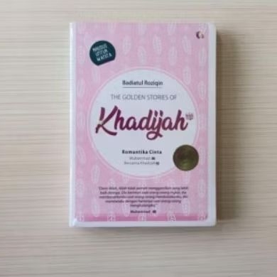 BUKU THE GOLDEN STORIES OF BADIATUL ROSIQIN FATIMAH & KHADIJAH
