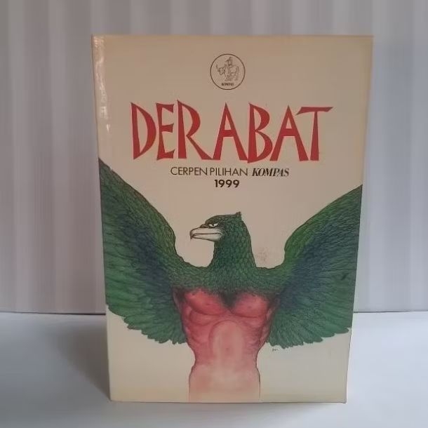 Buku Cerpen Pilihan Kompas 1999 - Derabat
