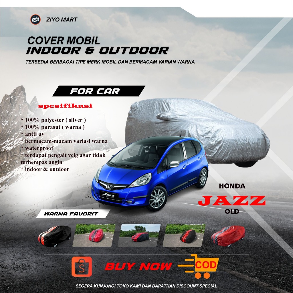 Selimut Cover Body Mobil HONDA JAZZ old dengan Pengait VELG anti UV indoor outdoor