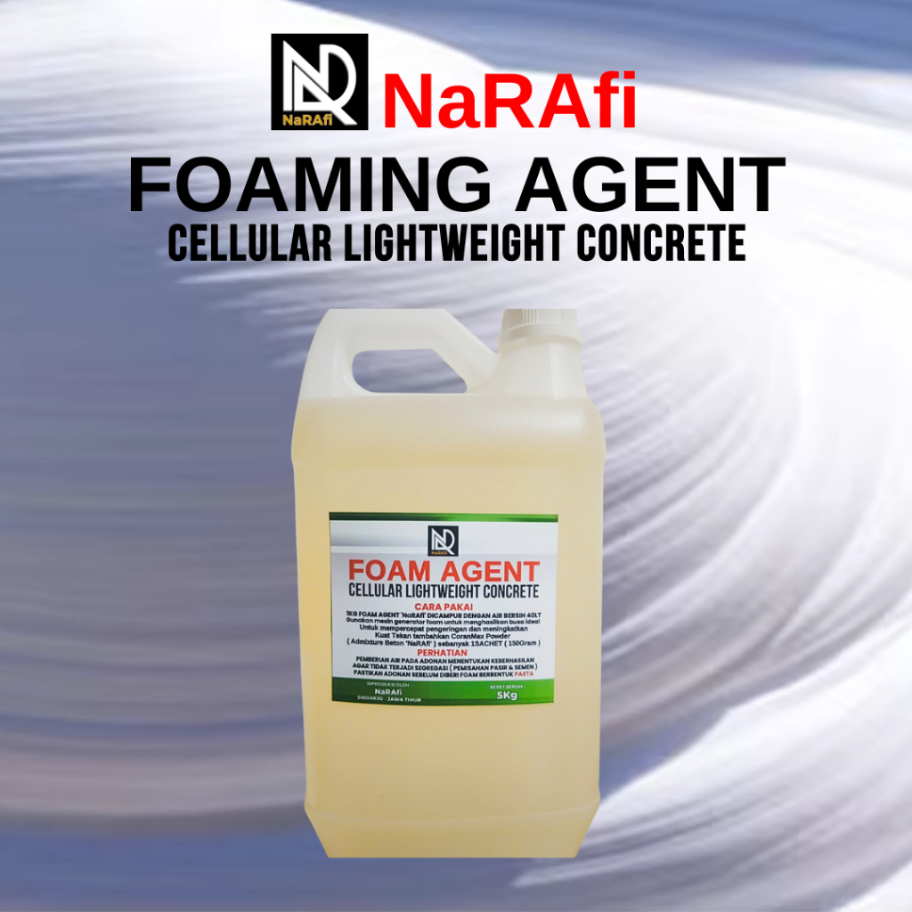 Foam agent CLC NaRAfi / Foaming agent / Bata ringan - 5Kg & 20Kg