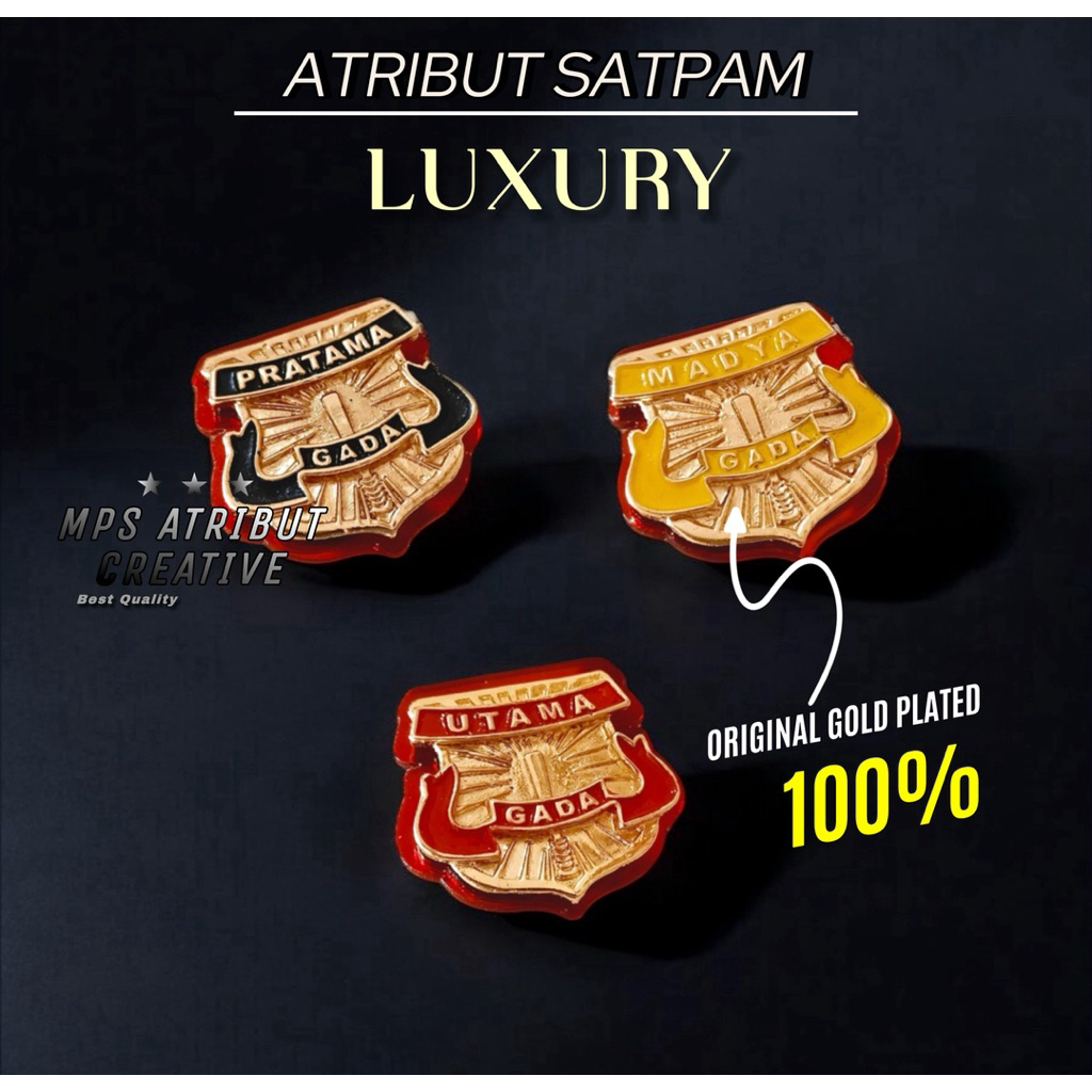 PIN GADA PRATAMA SATPAM - PIN GADA MADYA SATPAM - PIN GADA UTAMA SATPAM LUXURY EXCLUSIVE
