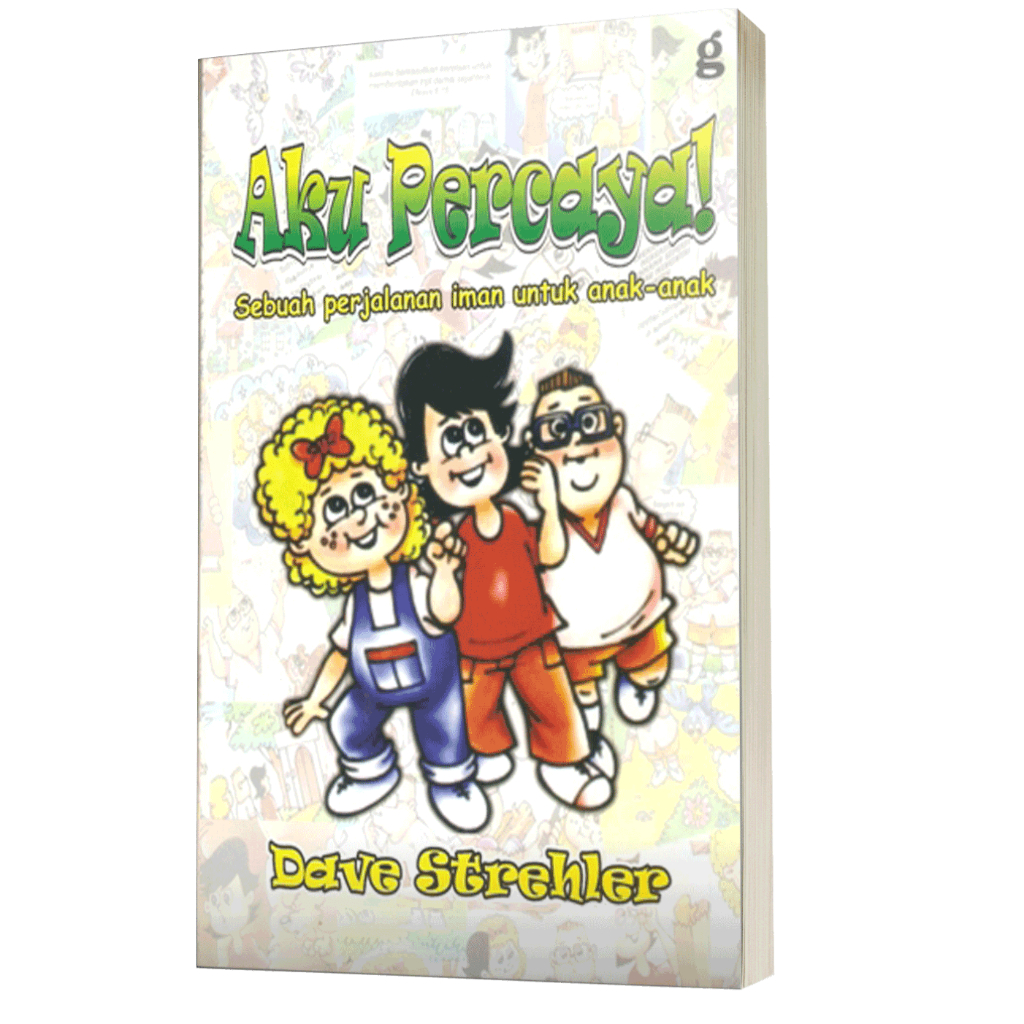 Aku Percaya - Buku Rohani Anak Sekolah Minggu Kristen