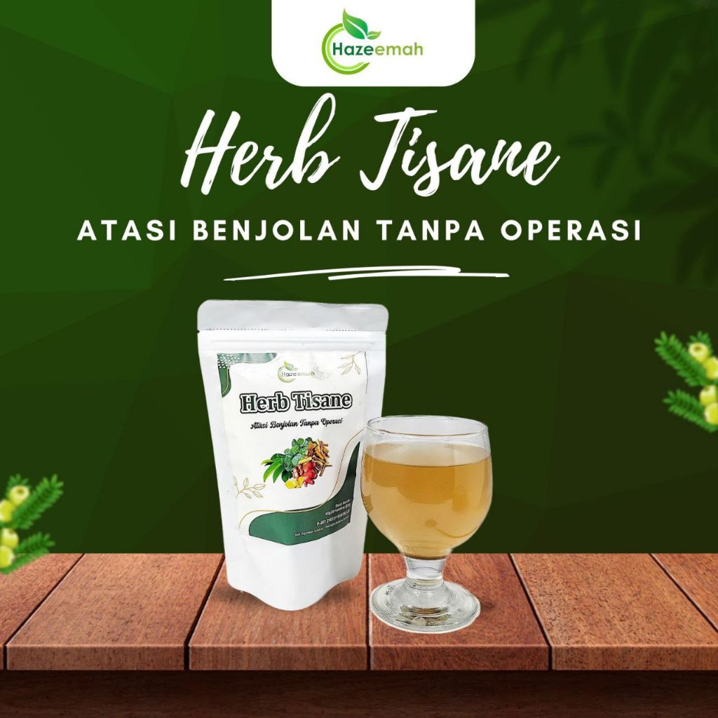 Herba Tisane Atasi Benjolan | Herbal Alami untuk Kista, Miom, Lipoma, Ambeien, Gondok